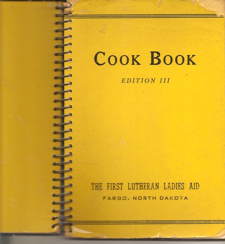 Vintage 1948 FARGO, NORTH DAKOTA FIRST LUTHERAN LADIES AID COOKBOOK pb 