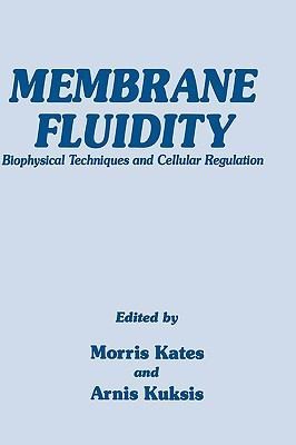 NEW Membrane Fluidity Biophysical Techniques and Cellu