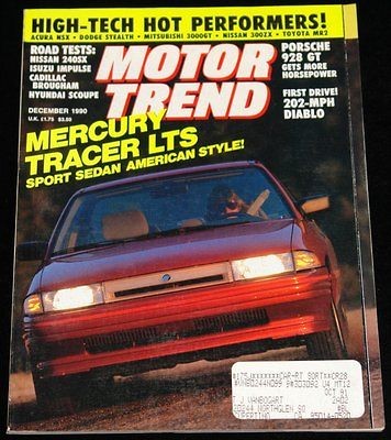 DECEMBER 1990 MOTOR TREND MAGAZINE MERCURY TRACER LTS, PORSCHE 928 GT