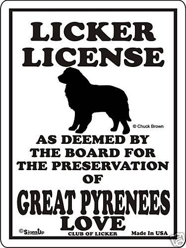 Great Pyrenees Licker License Dog Sign   Many Breeds Av