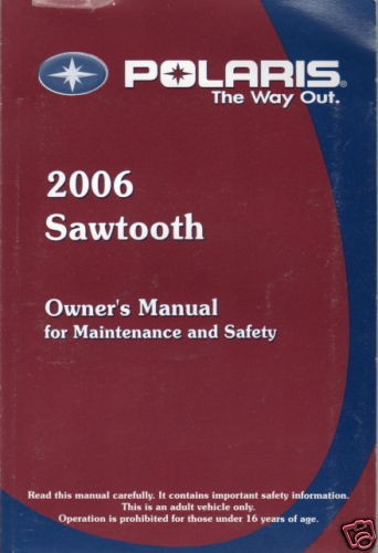 2006 POLARIS ATV 4 WHEELER SAWTOOTH OWNERS MANUAL NEW