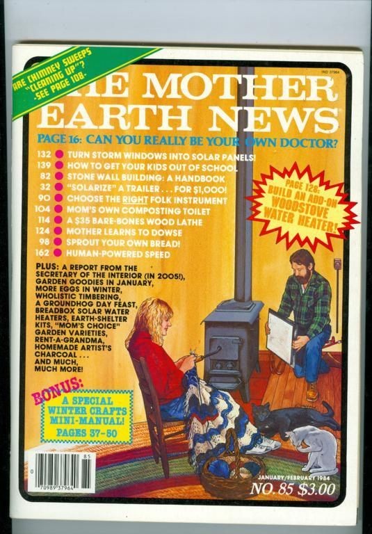 1984 The Mother Earth News Magazine Issue #85 Build Woodstove Water 