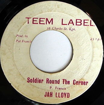 JAH LLOYD / BONGO HERMAN Soldier Round The Corner / Immortal Drums