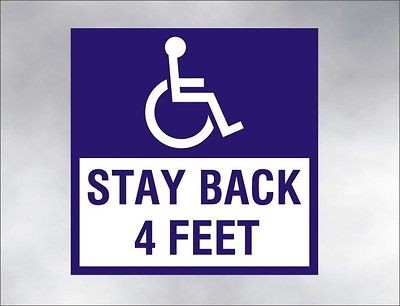 Square HANDICAP decal stay back 4 feet for wheelchair lift van