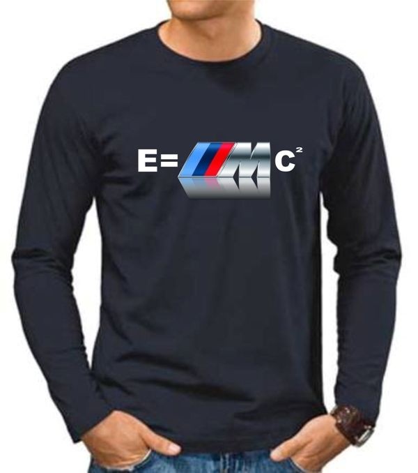 UNIQUE E=MC2 BMW M POWER COOL MOTORSPORT LOGO LONG SLEEVE ALL T SHIRT 