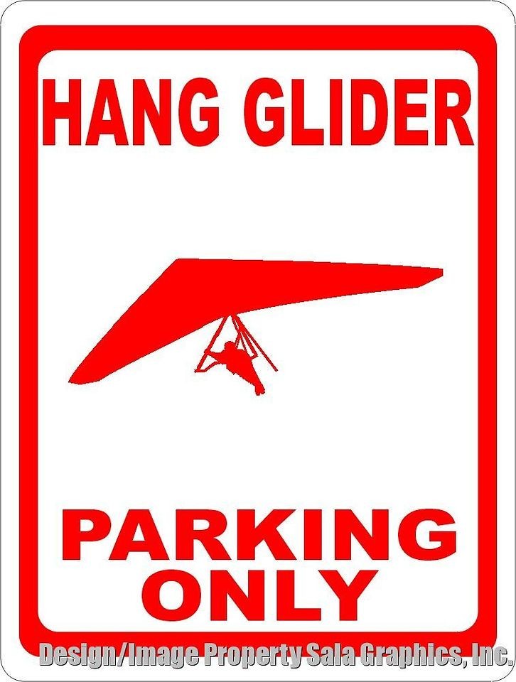 Hang Glider Parking Only Sign Paraglide Glider Gliding
