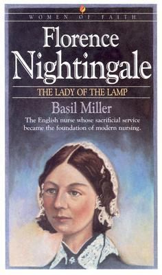 Florence Nightingale The Lady of the Lamp Basil Miller PB Good