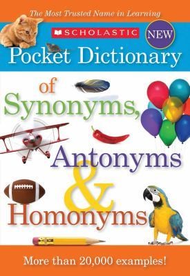   Pocket Dictionary of Synonyms, Antonyms, Homonyms (2012, Paperback