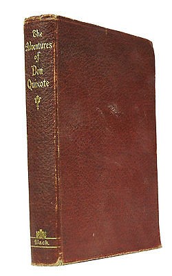 Antique Book ADVENTURES OF DON QUIXOTE in English WALTER BLACK CO 