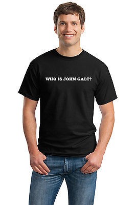   GALT?Adult Unisex T shirt. Ayn Rand Atlas Shrugged Libertarian Te