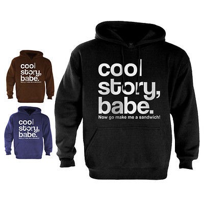 Cool Story Babe Hoodie jersey Shore bro Sandwich Tell it Again 