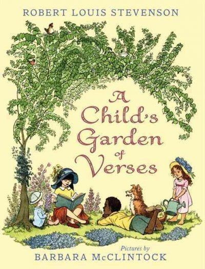 Childs Garden of Verses Robert Louis Stevenson (2011,HB) *Poetry 