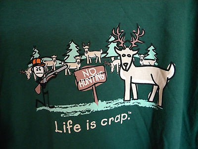 Mens XXL 2X Life Is Crap No Hunting T Shirt Hunters Hobby Novelty 