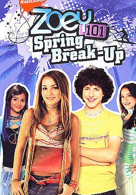 ZOEY 101   SPRING BREAK UP   NEW DVD