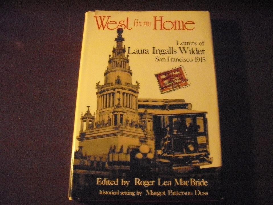 west from home letter of laura ingalls wilder macbride time