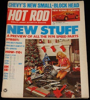   1973 HOT ROD MAGAZINE ROTARY CORVETTE, PROJECT PINTO & CHEVY II