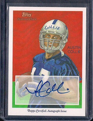 AUSTIN COLLIE ROOKIE AUTO NATIONAL CHICLE ANDREW LUCK S WES WELKER 