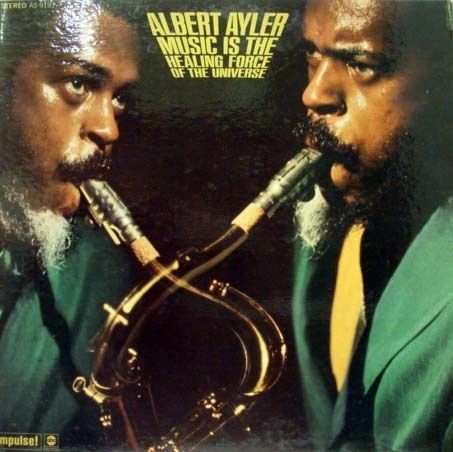 Albert Ayler Music Is The Healing Force LP as 9191