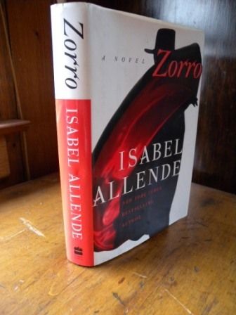 Isabel Allende Zorro 1st Edition 1st Printing Signed and Flowered Fine 