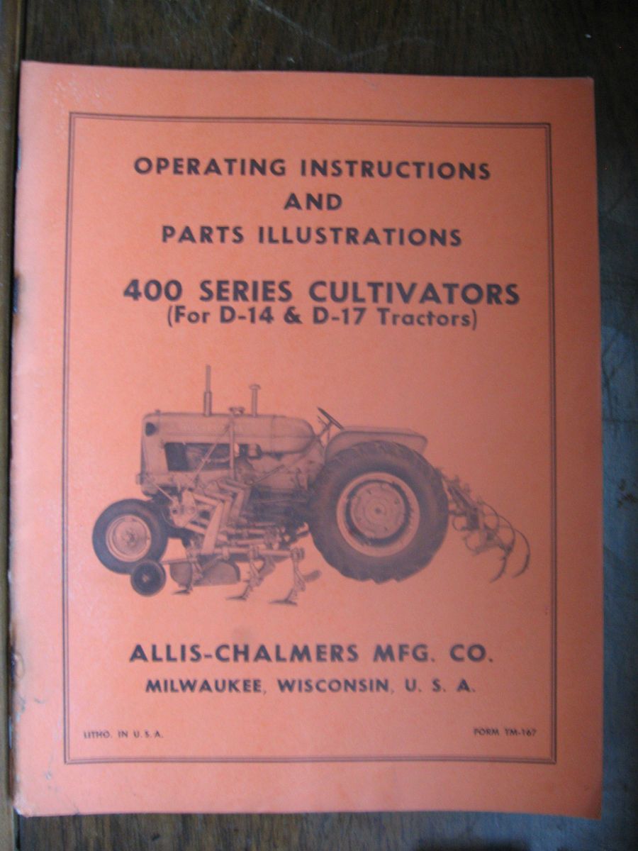 TM 167 Allis Chalmers Manual PARTS 400 SERIES CULTIVATORS FOR D 14 D 