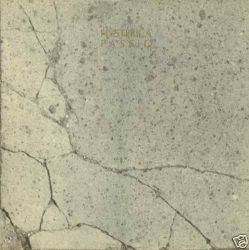 Hysterica Passio Grey Over Life Minimal Synth New York