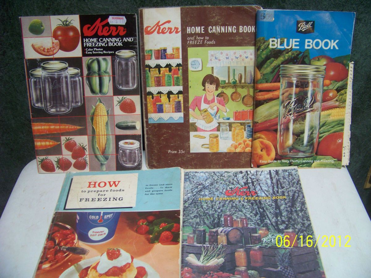 Lot of Home Canning & Freezing Books Ball Blue Book Kerr, 