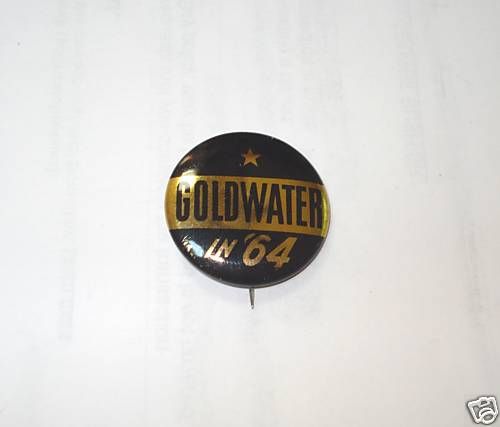 Campaign Pin Pinback Political Button Barry Goldwater