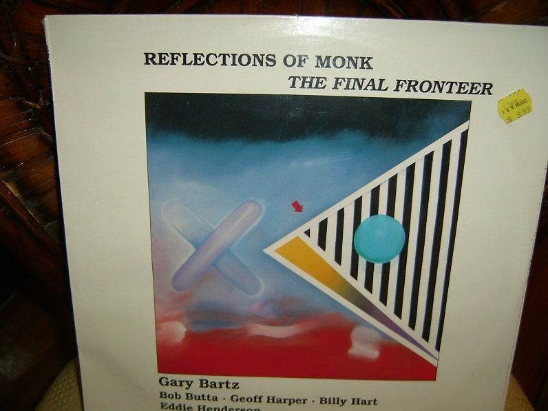 Gary Bartz Reflections of Monk The Final Fronteer New sealed