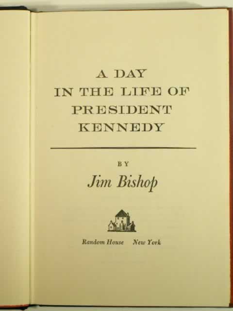 1964 John F Kennedy Tribute Book Day in The Life President 