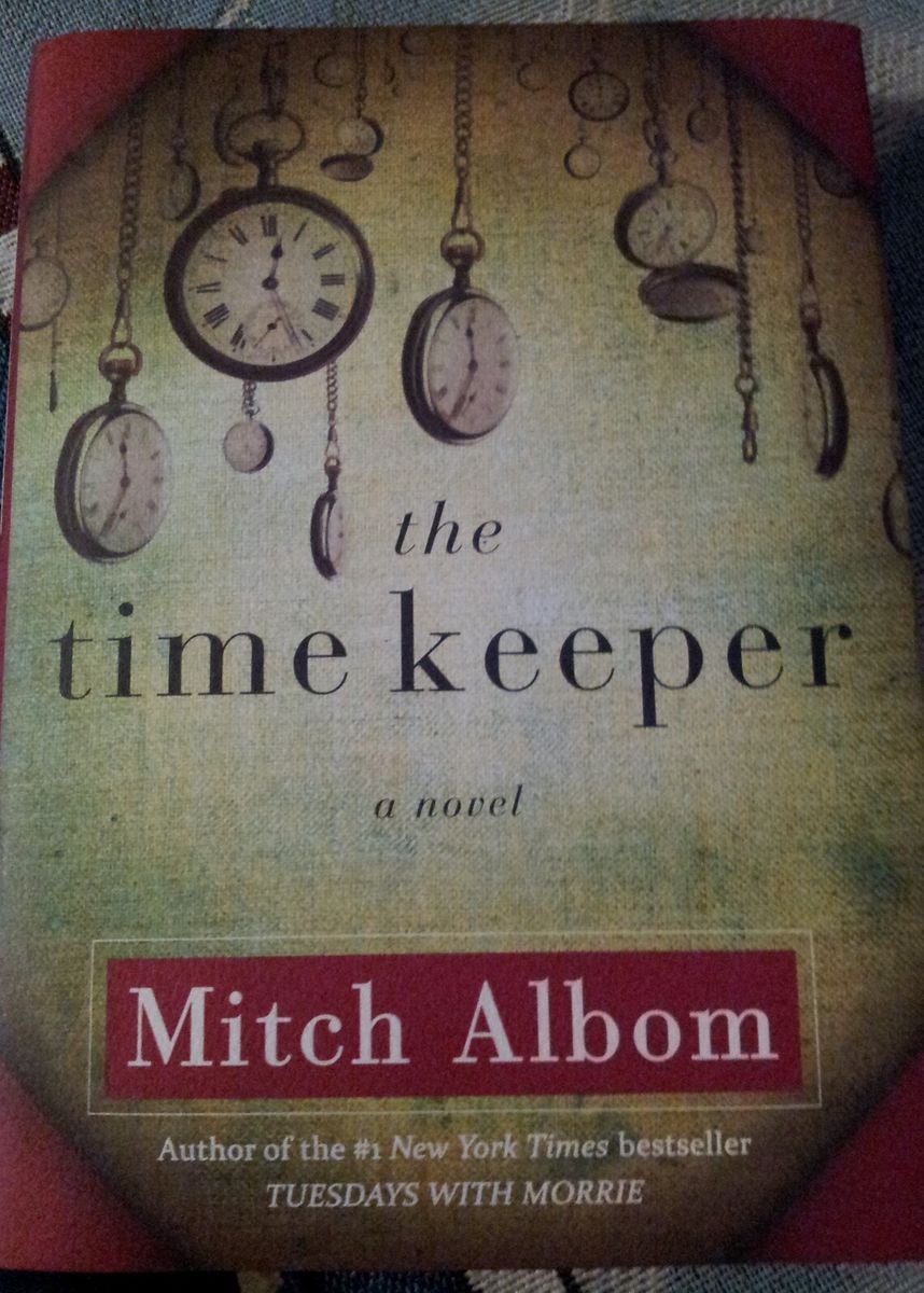 The Time Keeper by Mitch Albom (2012, Hardcover)