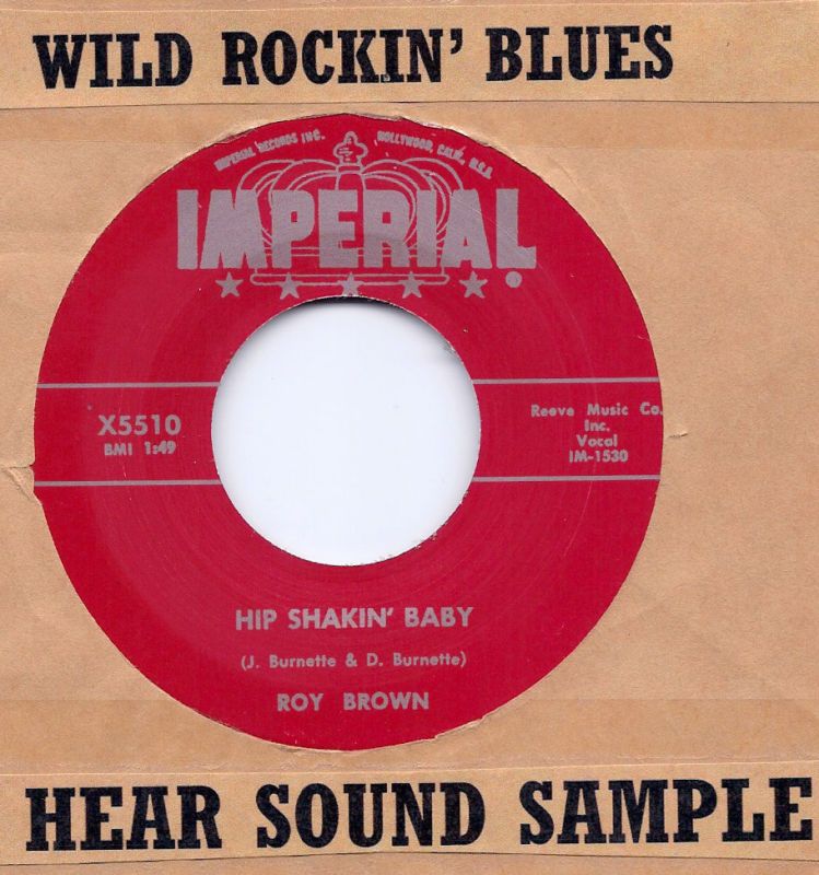 Blues/Rockabil​ly ROY BROWN Hip Shakin Baby/Be My Love Tonight 