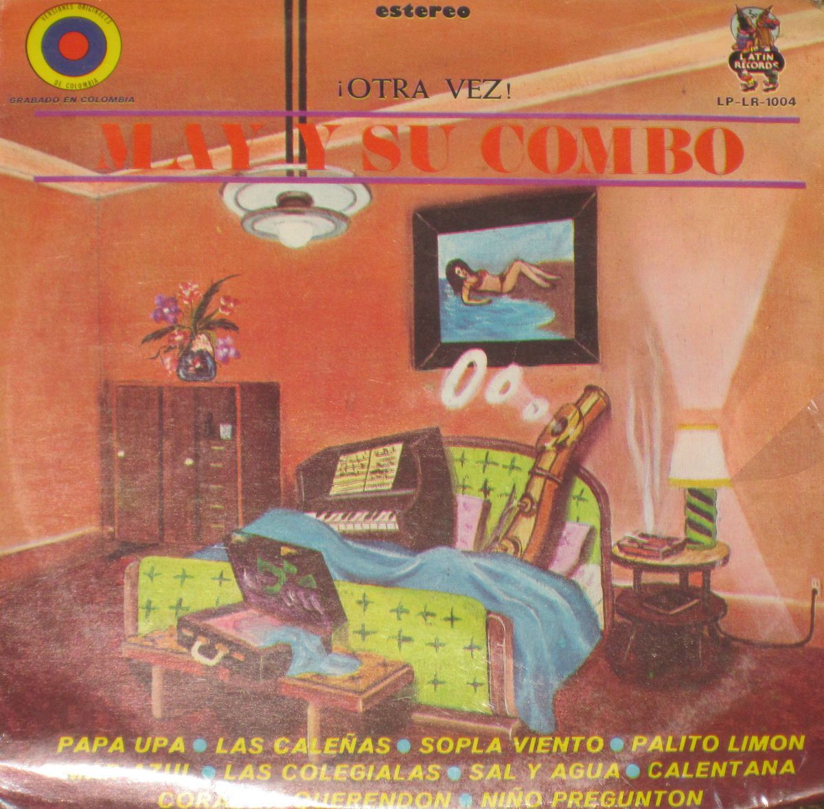 MAY Y SU COMBO PAPA UPA ARSENIO RODRIGUEZ RARE VERCION TROMBON ORGANO 