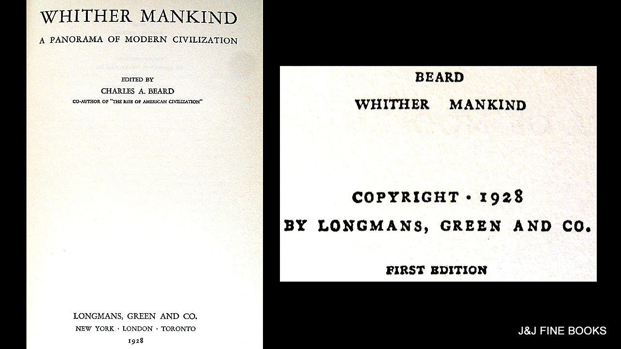 WHITHER MANKIND, THE FUTURE OF CIVILIZATION   CHARLES A. BEARD, FIRST 