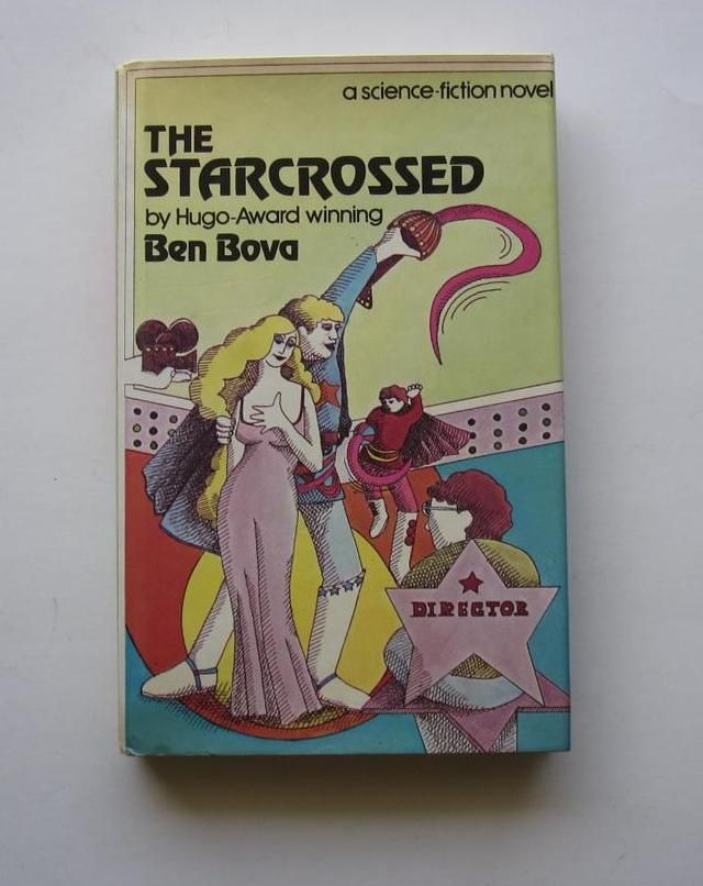 The Starcrossed Ben Bova Chilton 1975 1st Ed DJ Review Copy Slip Laid 