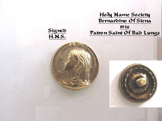 1936 HOLY NAME SOCIETY Bernardino Of Siena Pin