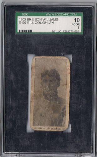 1903 E107 Breisch Williams Bill Coughlan SGC Graded 1