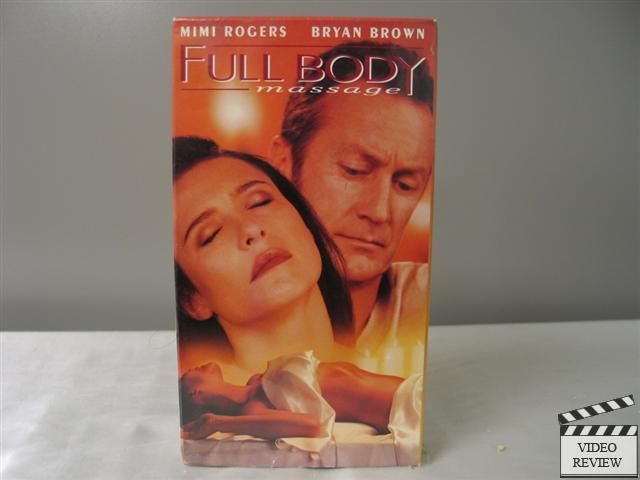 Full Body Massage VHS Mimi Rogers Bryan Brown 097368334533