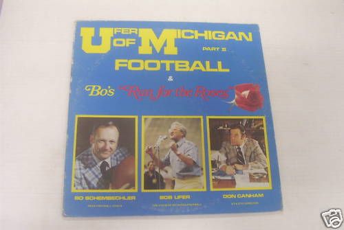 Ufer of Michigan Part II Bo Schembechler Football LP