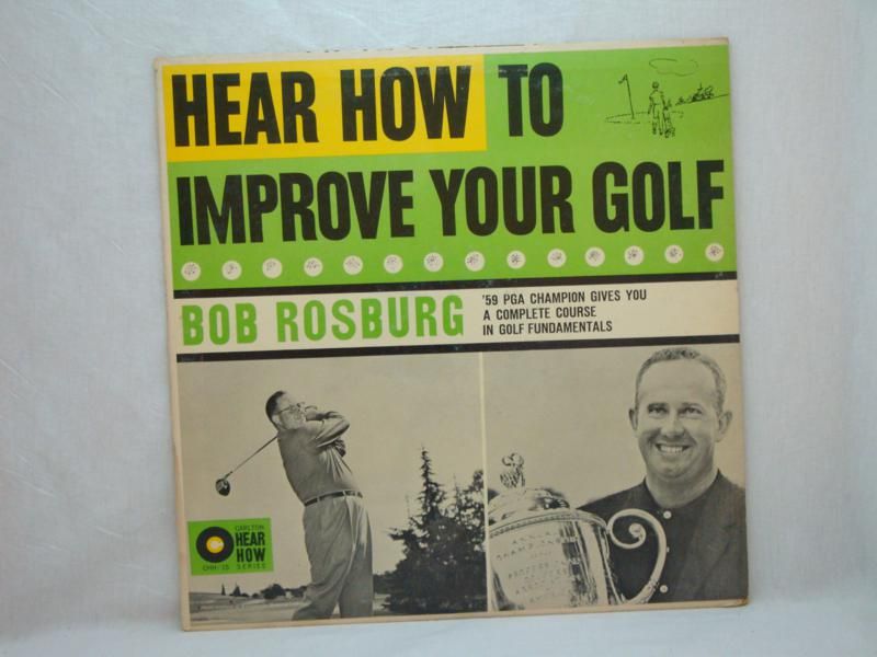 1960 Bob Rosburg Hear How to Improve Your Golf Carlton Records CHH 15 