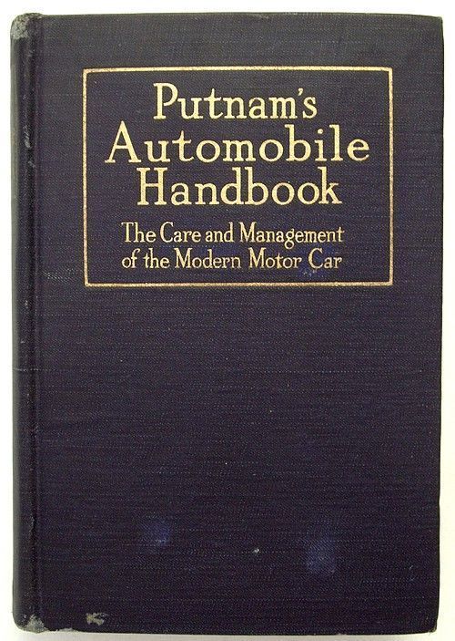 Putnams Automobile Handbook by Brokaw Starr 1918 HC