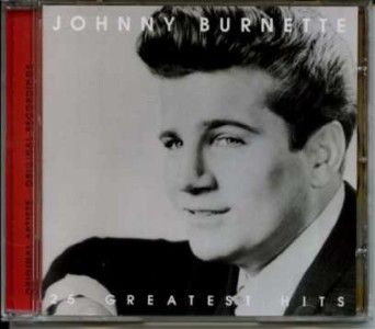 johnny burnette cd 25 greatest hits new sealed