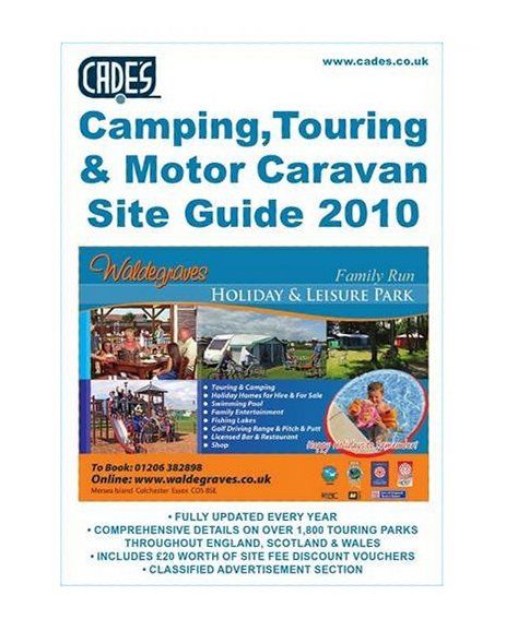 Cades Camping, Touring and Motor Caravan Site Guide 2010 (Cades 