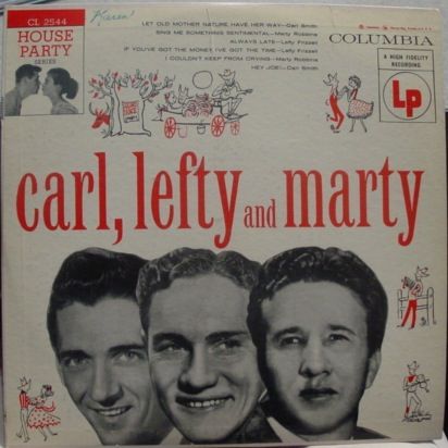 Carl Smith Lefty Frizzell Marty Robbins 10 LP CL 2544