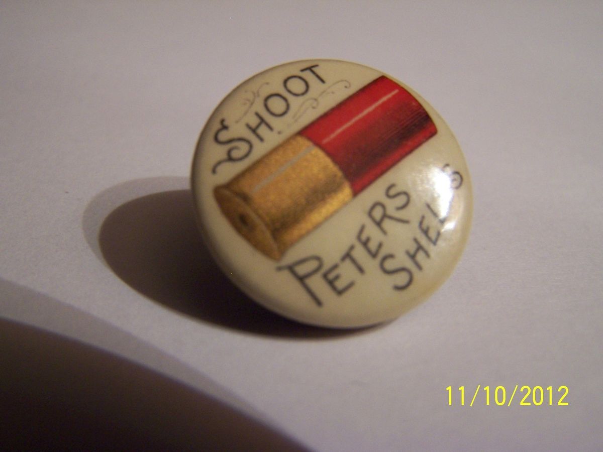 PETERS CARTRIDGE COMPANY PINBACK