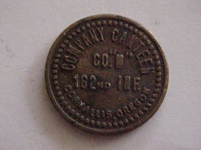 Company Canteen Co M 162nd Inf Corvallis Oregon Military Trade Token