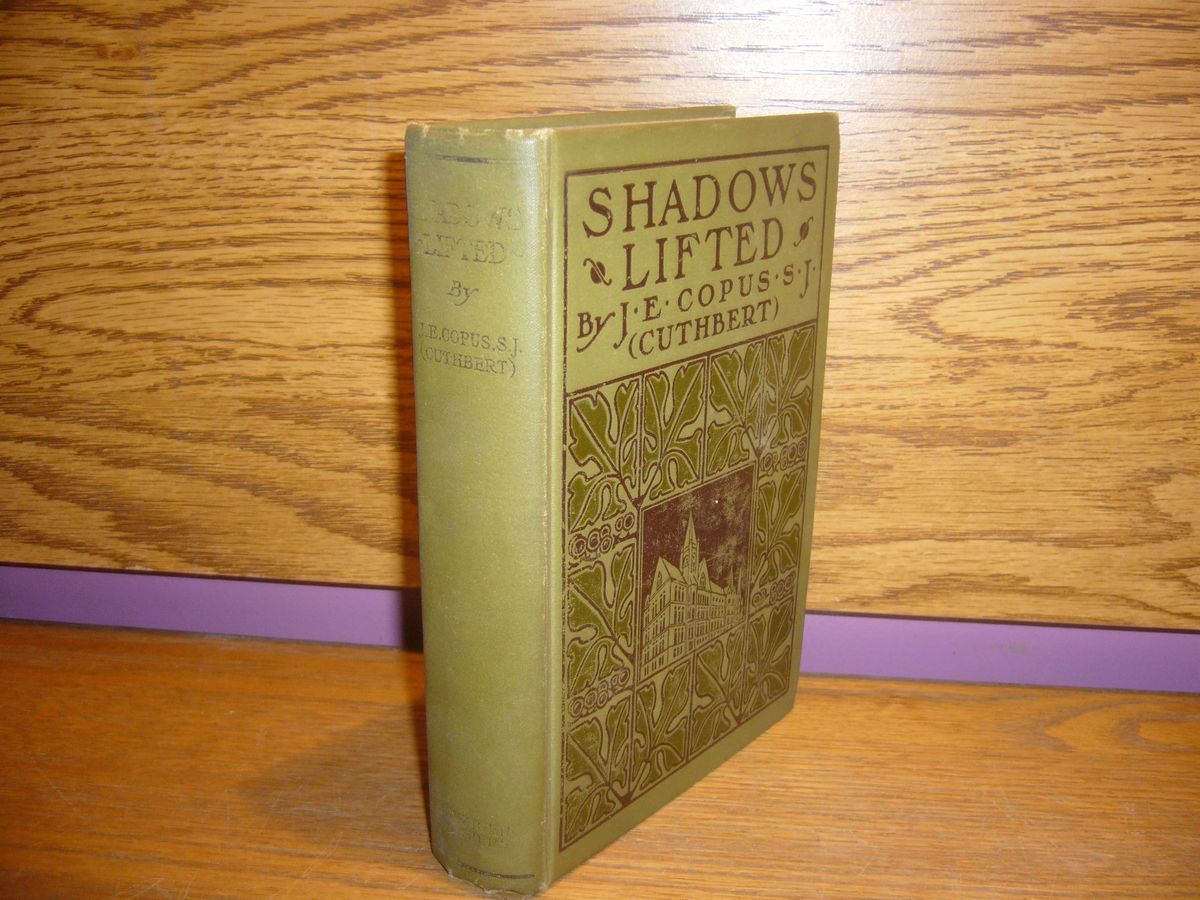  Book 1904 Shadows Lifted by Rev J E Copus Cuthbert 