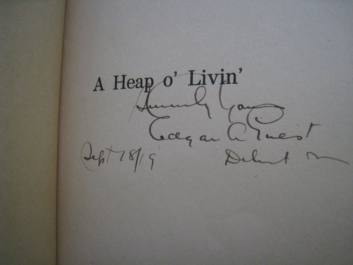  Signed Edgar A Guest A Heap O' Livin