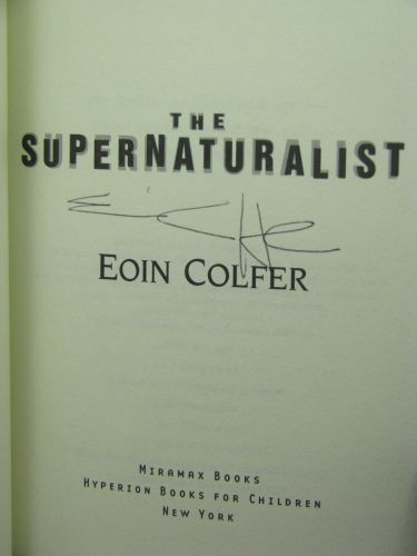  The Author The Supernaturalist by Eoin Colfer 2004 0786851481