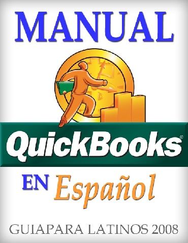 Manual QuickBooks 2008 En Español Para Latinos eBook CD