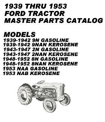 2N 8N 9N NAA Ford Tractor Parts Book Catalog 1939 1953